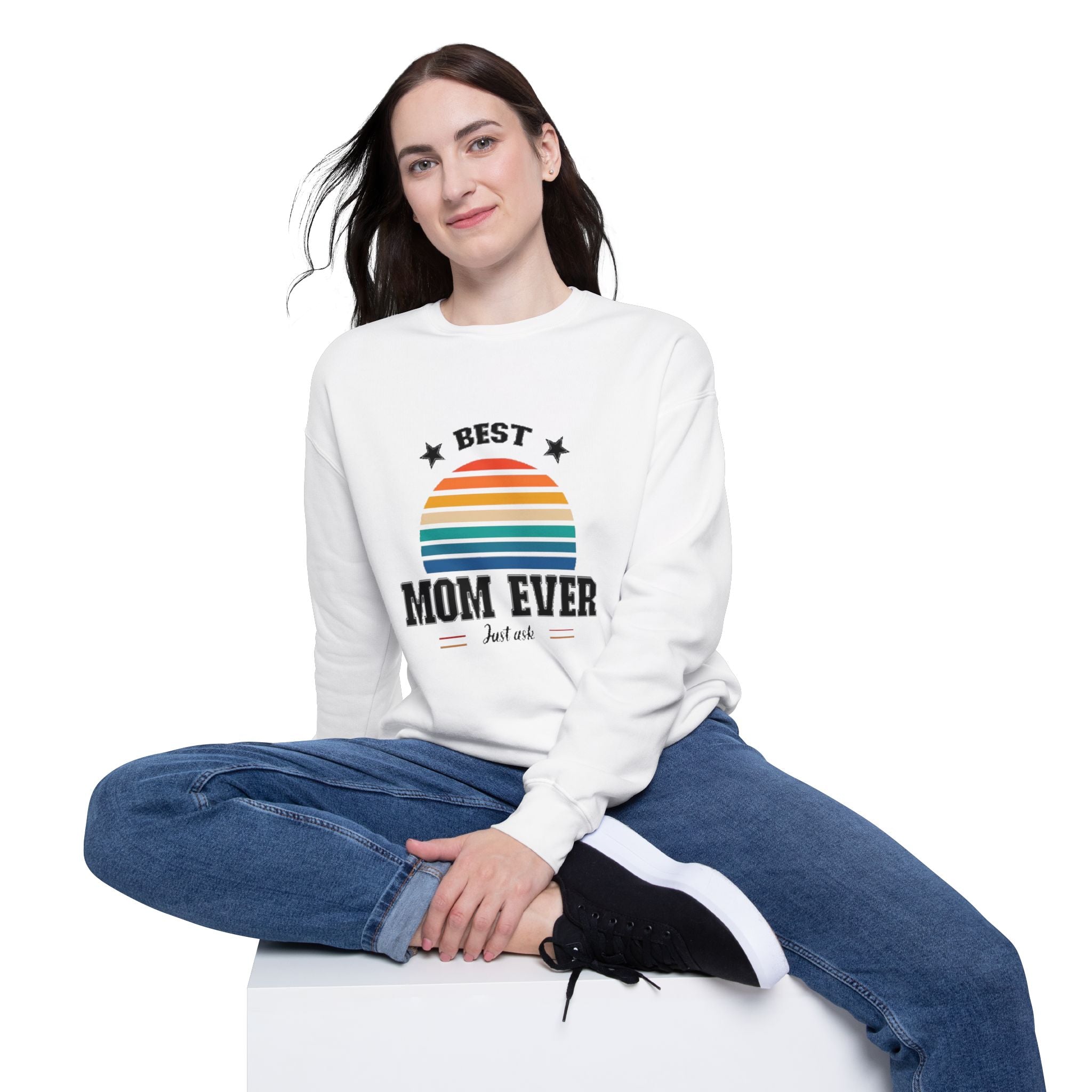 Best MOM ever | Unisex Drop Shoulder Sweatshirt